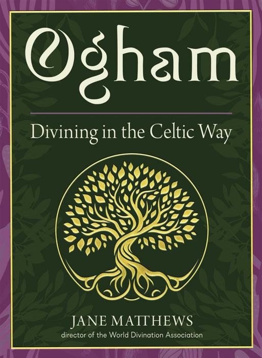 Ogham Divination Deck, Divining in the Celtic Way - Jane Matthews