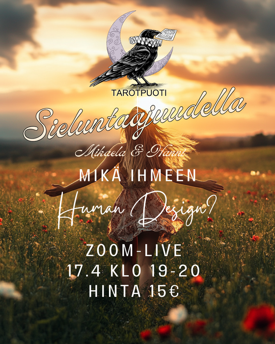 Sieluntaajudella ZOOM live Pe.17.4 klo.19-21 Human Design perusteet