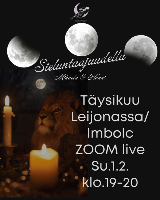 Sieluntaajudella ZOOM live Su.1.2.2026 - Täysikuu Leijonassa / Imbolc
