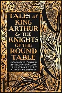 Tales Of King Arthur & The Knights Of The Round Table - Thomas Malory