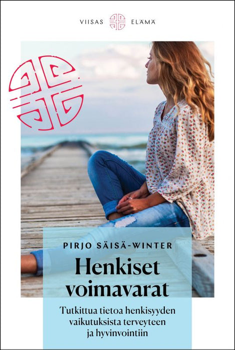 Spiritual Resources - Researched information on the effects of spirituality on health and well-being - Pirjo Säisä-Winter