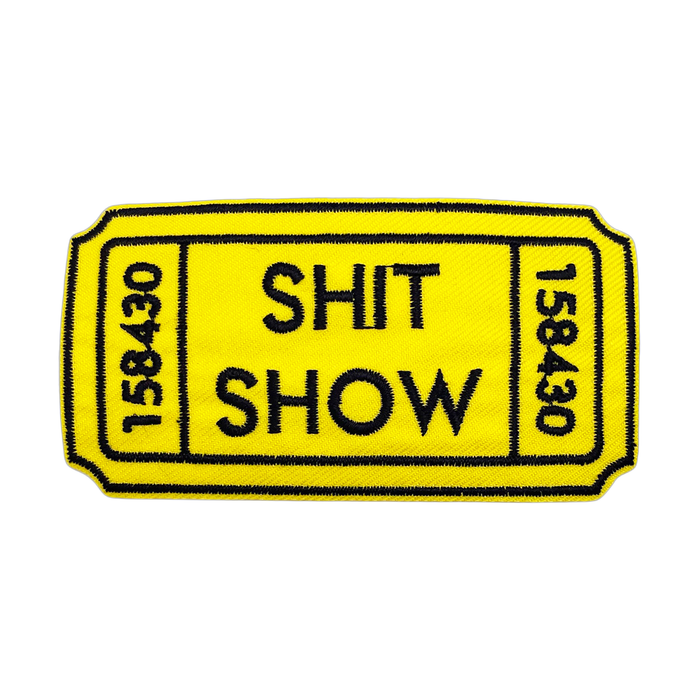 Shit Show – kangasmerkki