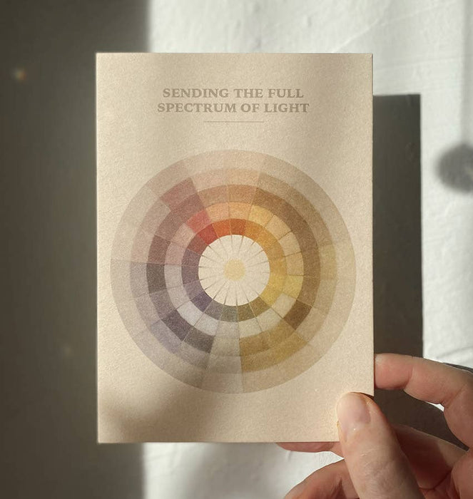 SENDING THE FULL SPECTRUM OF LIGHT -  CARD -  COLOR PALETTE