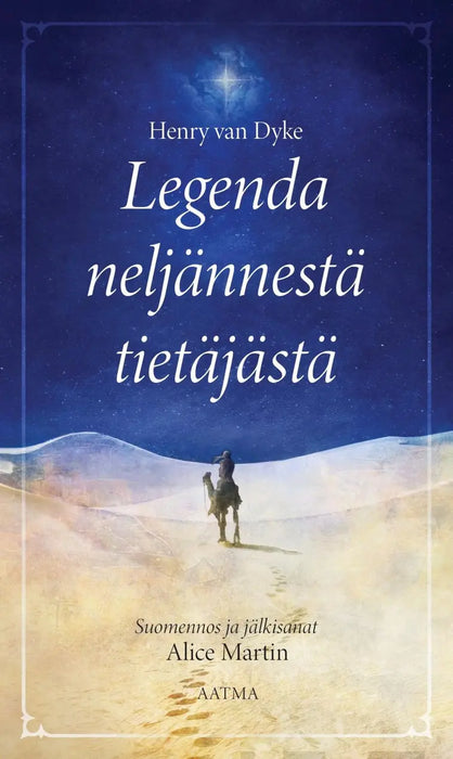 Legenda neljännestä tietäjästä - Henry van Dyke