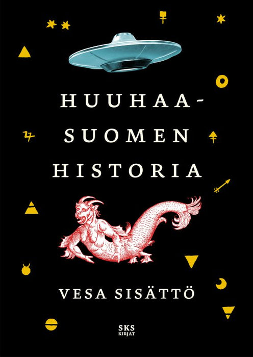 Geschichte von Huuhaa-Finnland – Vesa Sisättö