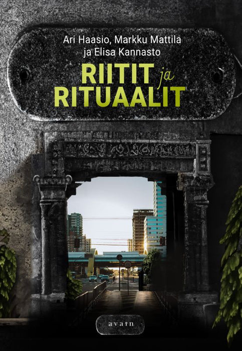 Riten und Rituale – Ari Haasio, Markku Mattila, Elisa Kannasto