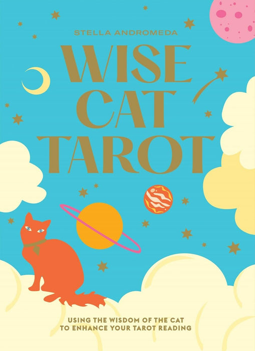 Weises Katzen-Tarot: Nutzen Sie die Weisheit der Katze, um Ihre Tarot-Lesung zu verbessern – Stella Andromeda