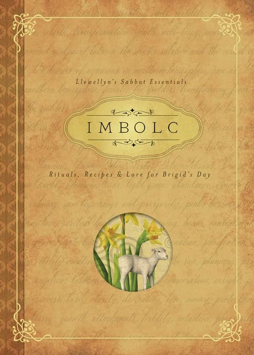 Imbolc: Rituale, Rezepte und Überlieferungen zum Brigid-Tag – Carl F. Neal