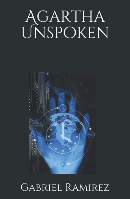 Agartha Unspoken – Gabriel Ramirez