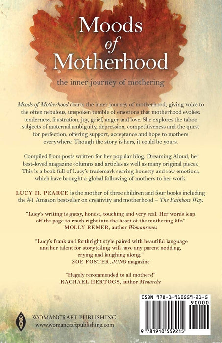 Moods of Motherhood : The Inner Journey of Mothering - Lucy H. Pearce