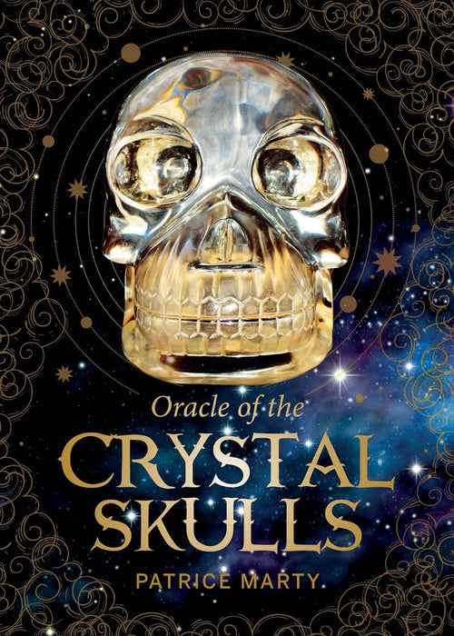 Oracle of the Crystal Skulls - Patrice Marty