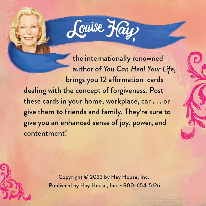 Louise Hay's Affirmations for Forgiveness: A 12-Card Deck to Release Your Past and Move into Love  -  Louise Hay