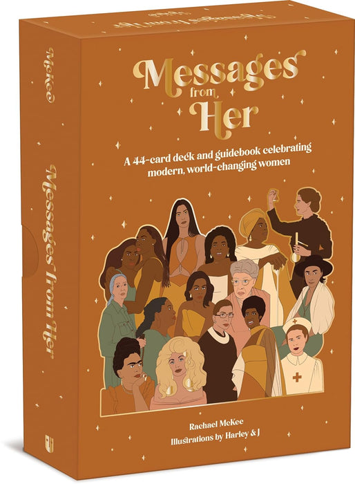 Messages from Her: A 44-Card Deck and Guidebook Celebrating Modern, World-Changing Women -  Rachael McKee