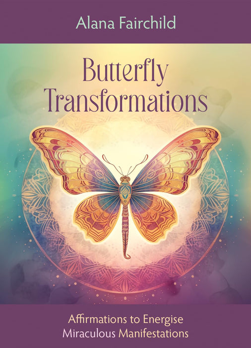 Butterfly Affirmations - Alana Fairchild NEW EDITION