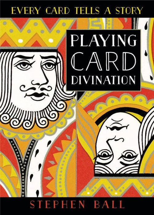 Playing Card Divination - Stephen Ball