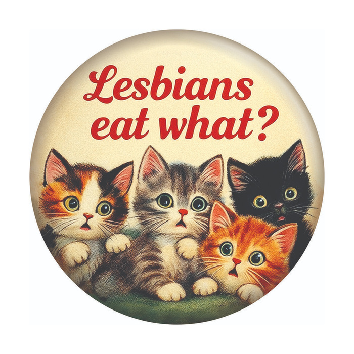 Lesbians Eat What? - Jääkaappimagneetti