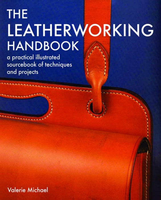 Leatherworking Handbook - Valerie Michael