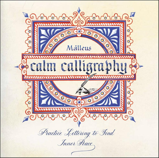 Calm Calligraphy: Practice Lettering to Find Inner Peace cover image