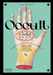 Occult: Decoding the Visual Culture of Mysticism, Magic and Divination (Religious and Spiritual Imagery, 3) cover image