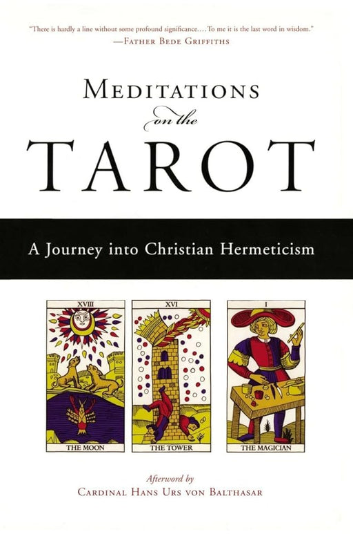 Meditations on the Tarot: A Journey into Christian Hermeticism cover image