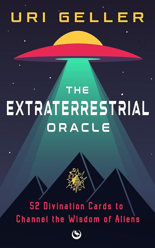 The Extraterrestrial Oracle: 52 Divination Cards to Channel the Wisdom of the Aliens cover image