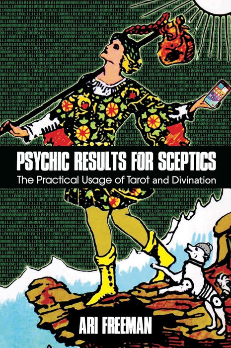 Tarot for Sceptics: The Practical Usage of Divination for Psychic Results cover image