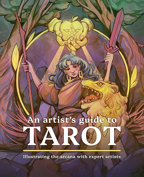 An Artist's Guide to Tarot: Illustrating the arcana with expert artists cover image