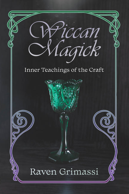 Wicca-Magie, innere Lehren des Handwerks – Raven Grimassi