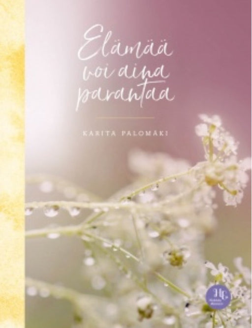 Elämää voi aina parantaa cover image