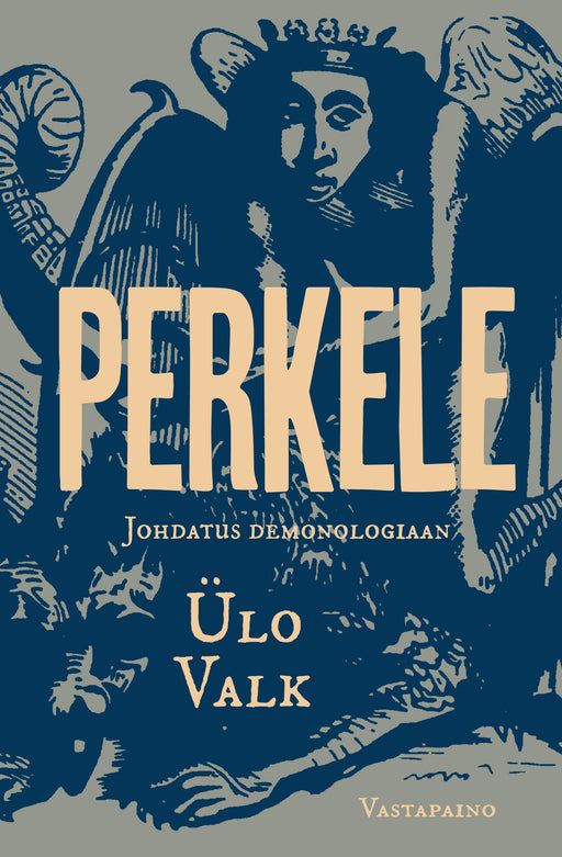 Perkele – Johdatus demonologiaan – Ülo Valk – kirjan kansikuva
