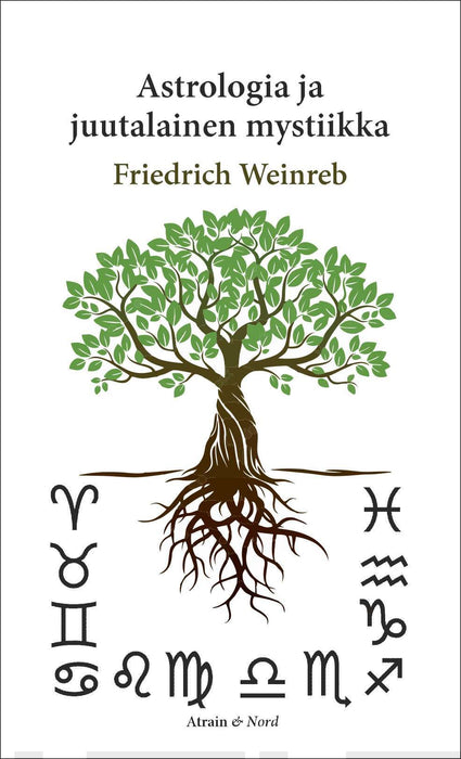 Astrologia ja juutalainen mystiikka - Friedrich Weinreb