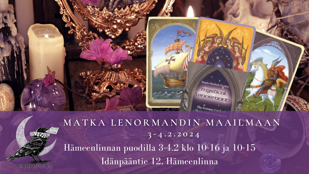 Matka Lenormandin maailmaan 3-4.2.2024, Tarotpuodilla Hämeenlinnassa