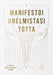 Manifestoi unelmistasi totta - Anne Karilahti – kansikuva