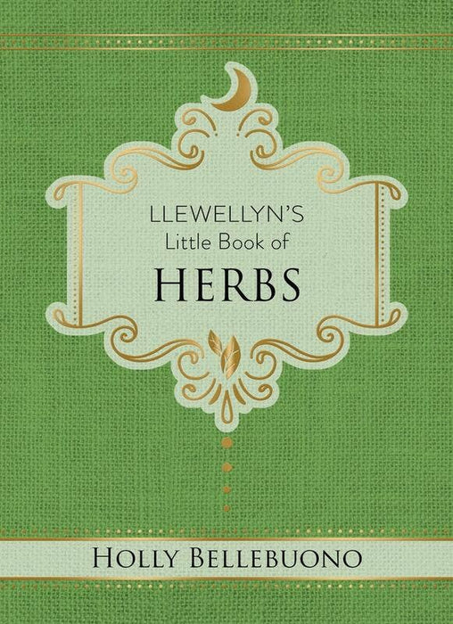 Llewellyn's Little Book of Herbs - Holly Bellebuono