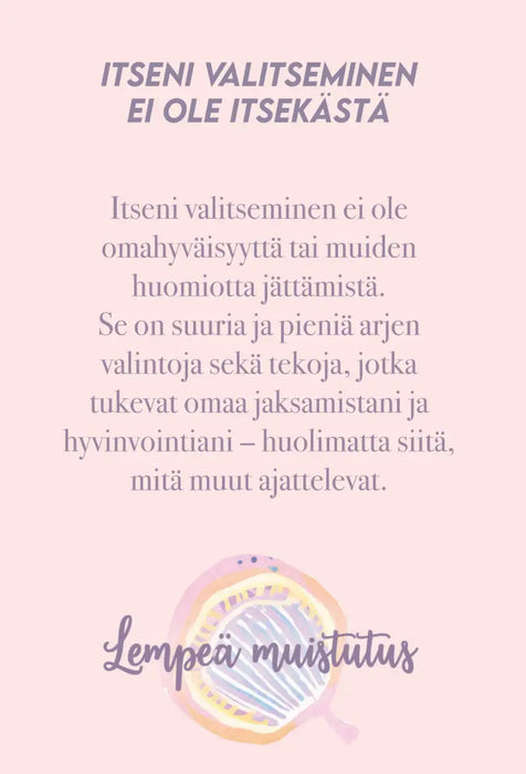 Lempeästi itseni puolella -kortti Lempeä muistutus