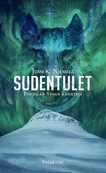 Sudentulet - Pohjolan Stoan käsikirja - Jussi K. Niemelä