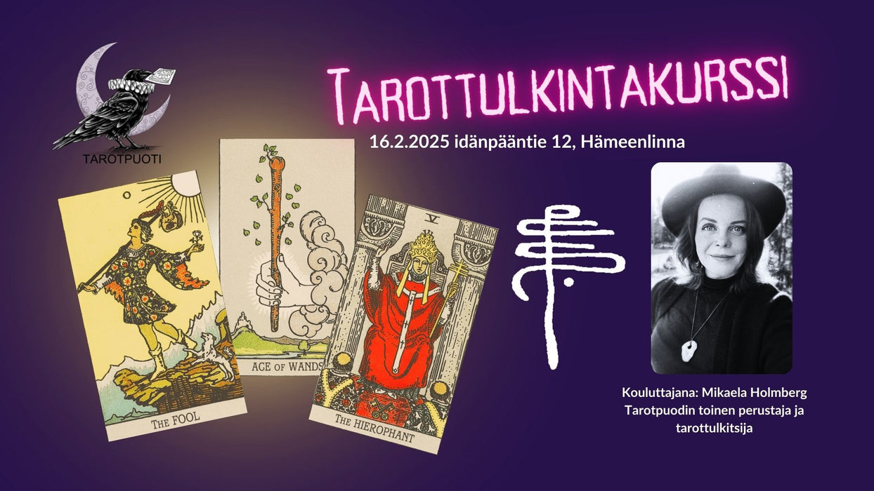 Tarottulkintakurssi 16.2.2025 Hämeenlinnan puodilla