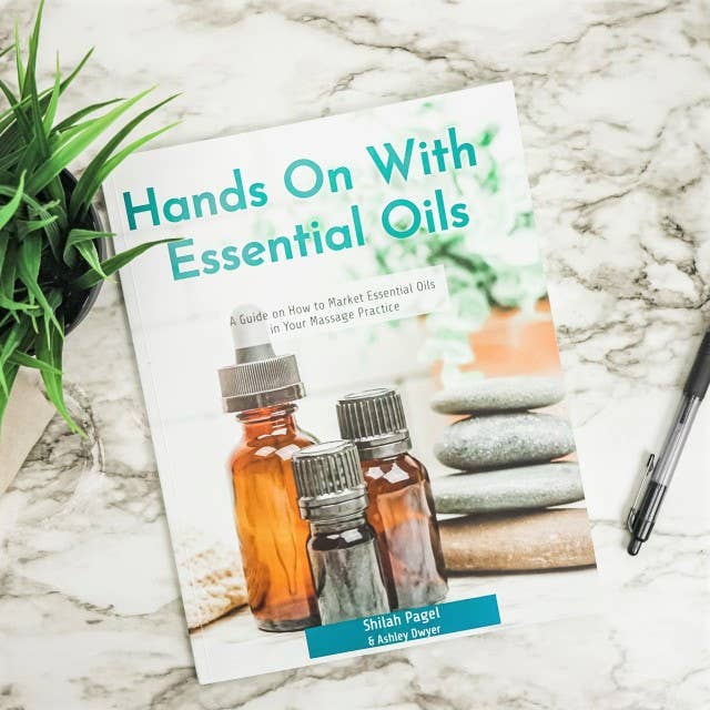 Hands On With Essential Oils - Shilah Pagel