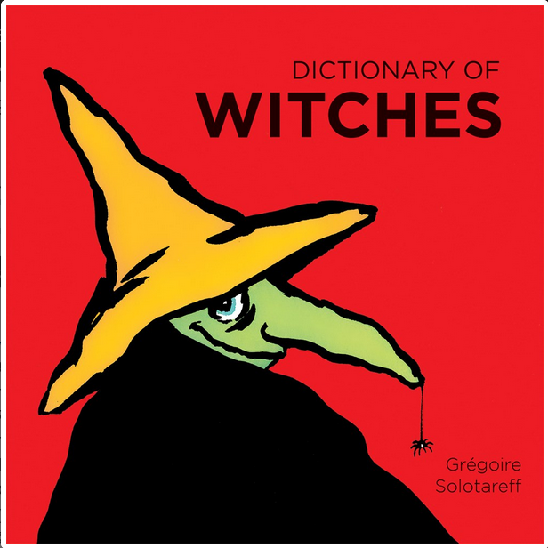 Dictionary of Witches -  Gregoire Solotareff