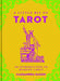 A Little Bit of Tarot: An Introduction to Reading Tarot (Volume 4) - Cassandra Eason - Tarotpuoti