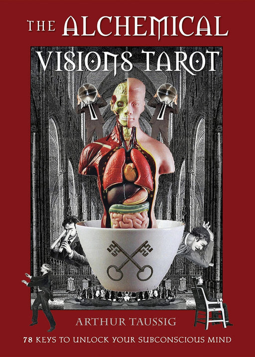 Alchemical Visions Tarot: Unlock Your Subconscious Mind - Arthur Taussig - Tarotpuoti