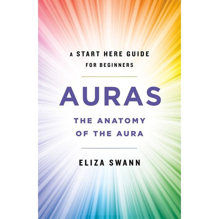 Auras: The Anatomy of the Aura - Eliza Swann - Tarotpuoti