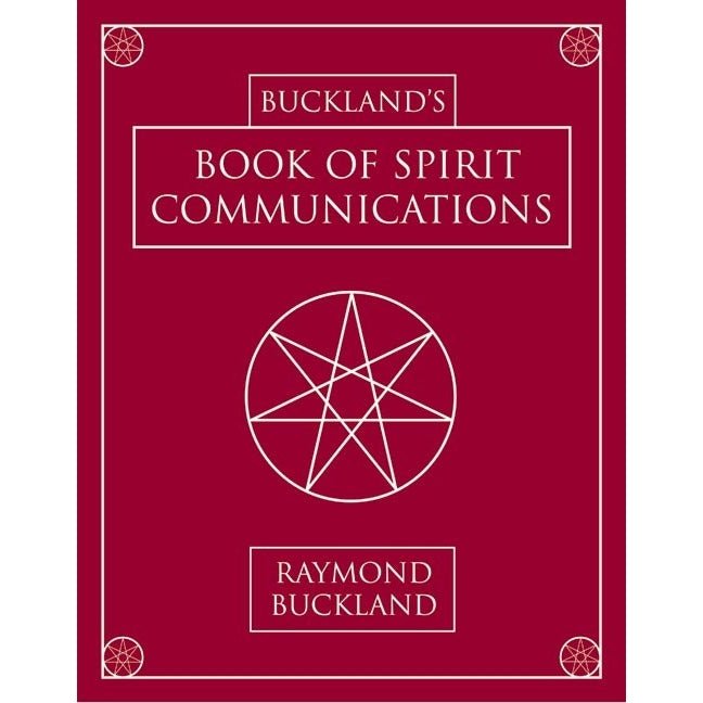 Buckland's Book of Spirit Communications - Raymond Buckland - Tarotpuoti