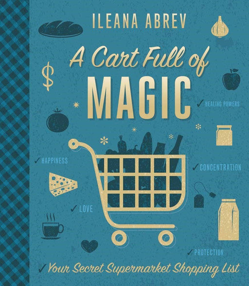 Cart Full of Magic - Ileana Abrev - Tarotpuoti