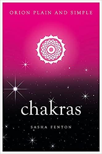 Chakras, Orion Plain and Simple Paperback – Sasha Fenton - Tarotpuoti