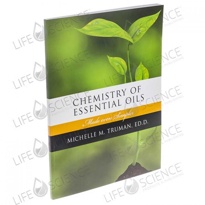 Chemistry of Essential Oils Made Even Simpler - Michelle M. Truman, ED. D - Tarotpuoti