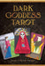 Dark Goddess tarot - Tarotpuoti