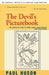 Devil's Picturebook: The Complete Guide To Tarot Cards--Their Origins & Their Usage - Paul Huson - Tarotpuoti