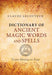 Dictionary of Ancient Magic Words and Spells: From Abraxas to Zoar - Claude Lecouteux - Tarotpuoti