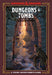 Dungeons & Tombs (Dungeons & Dragons): A Young Adventurer's Guide – Jim Zub, Stacy King, Andrew Wheeler, Official Dungeons & Dragons Licensed - Tarotpuoti